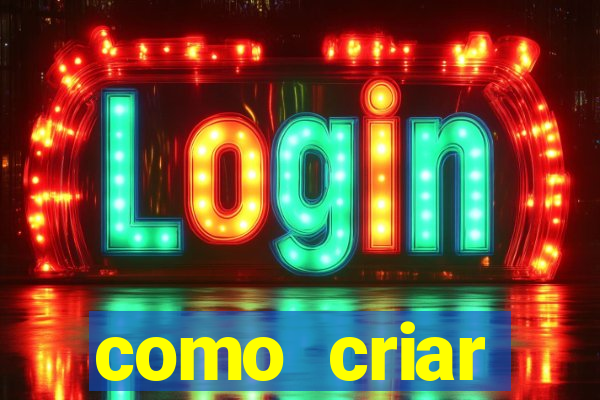 como criar plataforma de jogos cassino