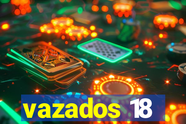 vazados 18