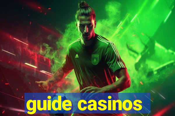 guide casinos