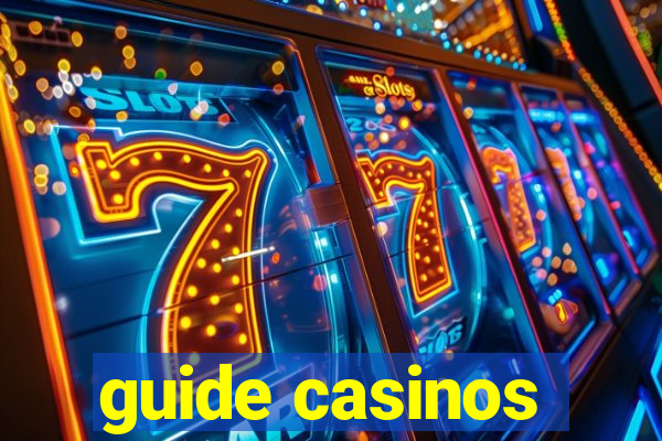 guide casinos