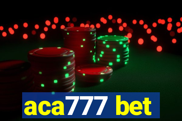 aca777 bet