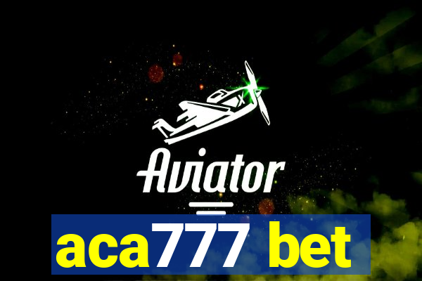 aca777 bet