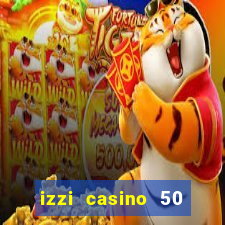 izzi casino 50 free spins