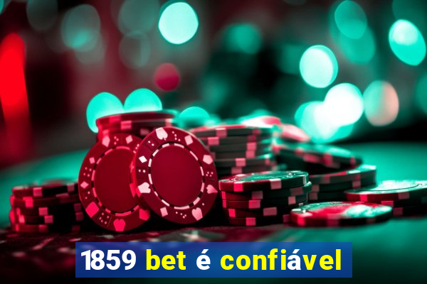 1859 bet é confiável