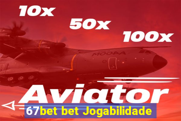 67bet bet Jogabilidade