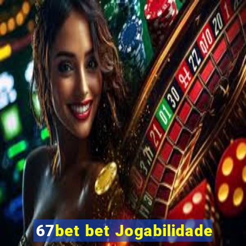 67bet bet Jogabilidade