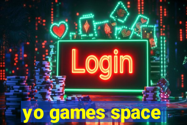 yo games space