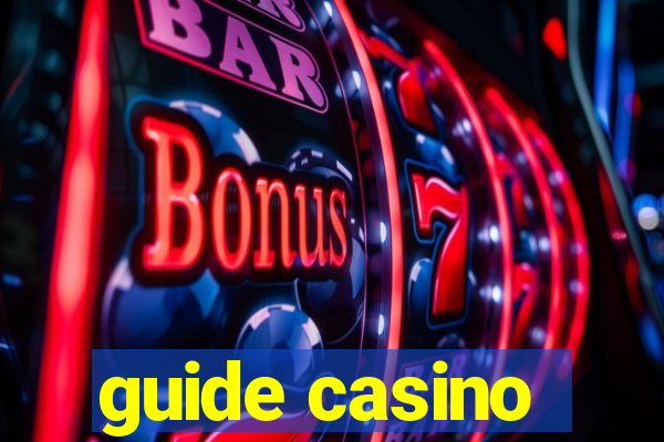 guide casino