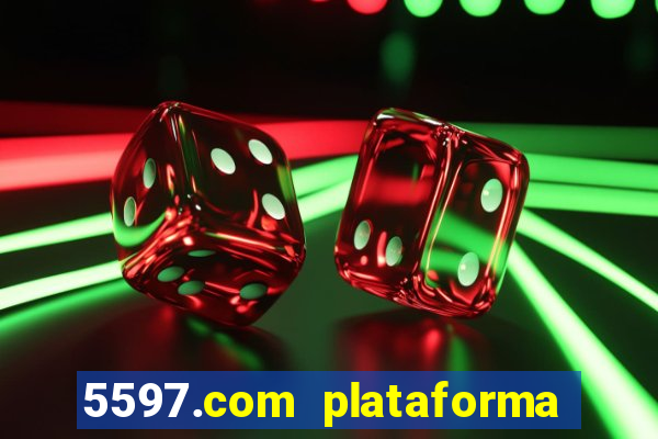 5597.com plataforma de jogos