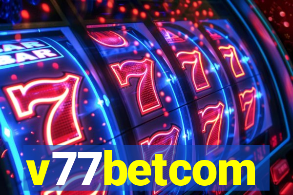 v77betcom