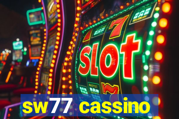 sw77 cassino