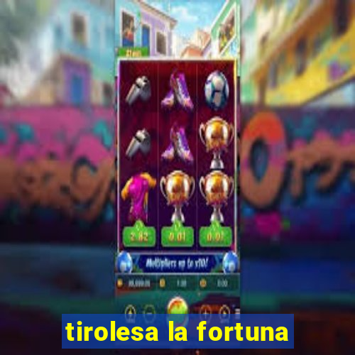 tirolesa la fortuna