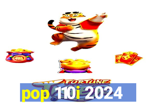 pop 110i 2024