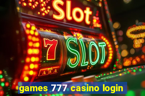 games 777 casino login