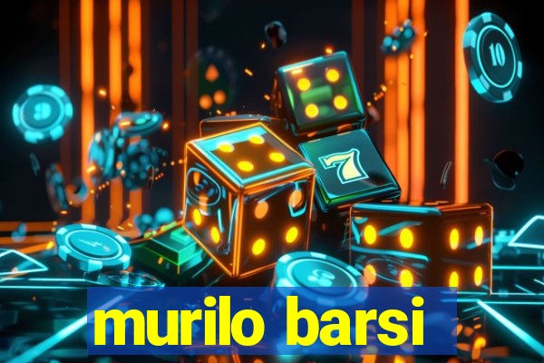 murilo barsi