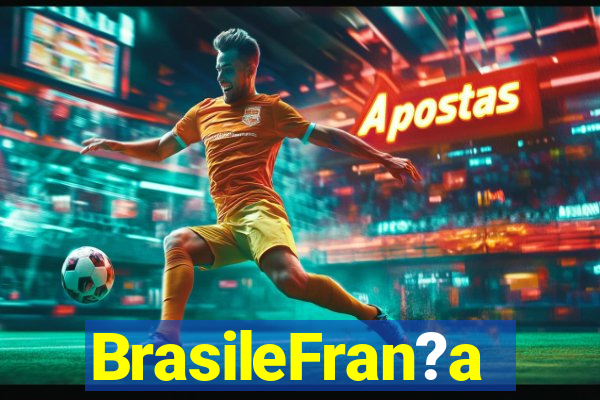 BrasileFran?a