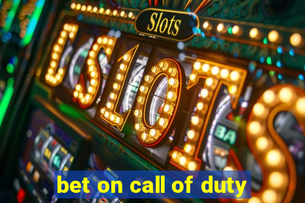 bet on call of duty