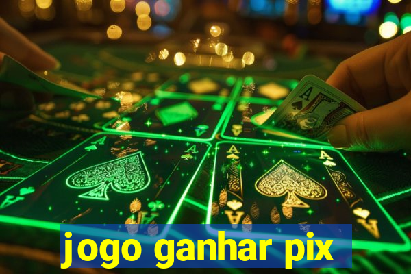 jogo ganhar pix