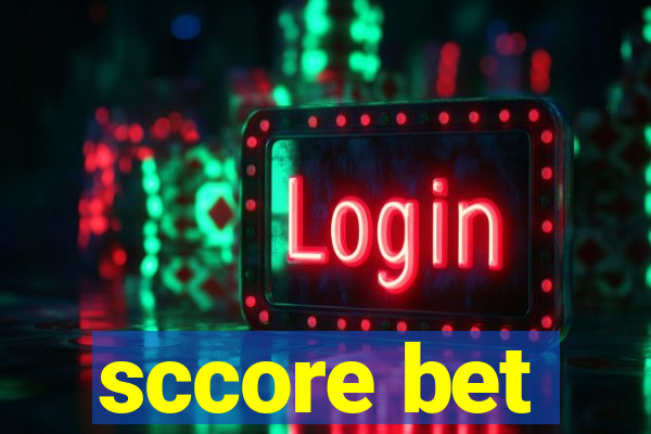 sccore bet