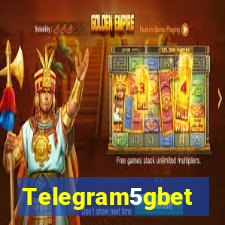 Telegram5gbet