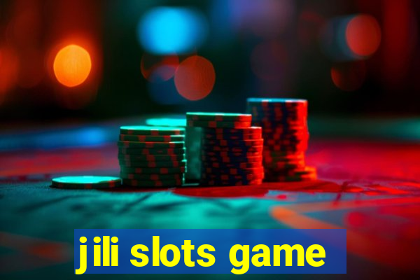 jili slots game