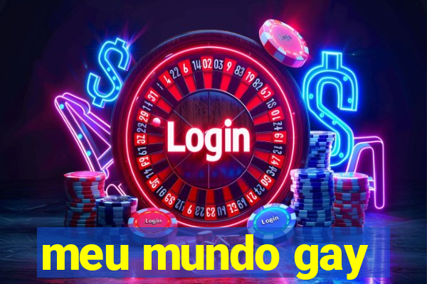 meu mundo gay