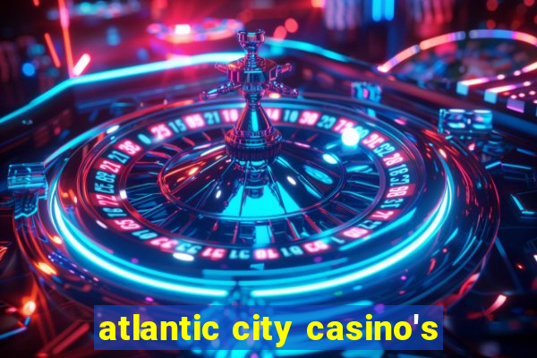 atlantic city casino's