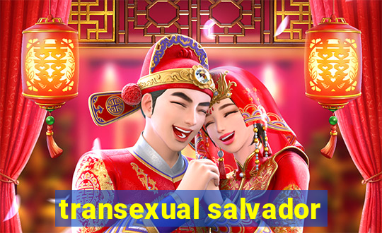 transexual salvador