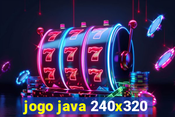 jogo java 240x320