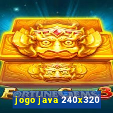 jogo java 240x320