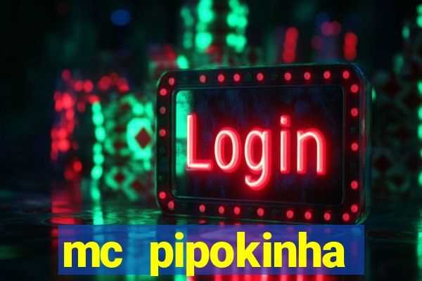 mc pipokinha privacy videos