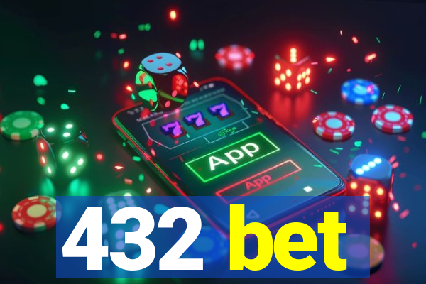 432 bet