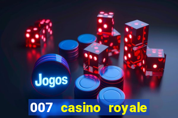 007 casino royale legendado em ingles