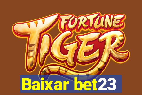 Baixar bet23