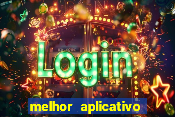 melhor aplicativo de jogos de aposta