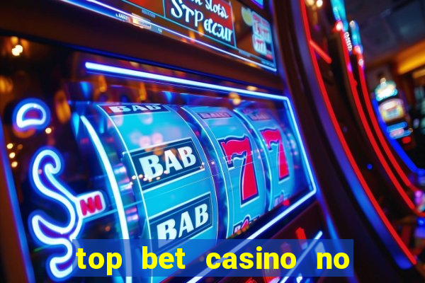 top bet casino no deposit bonus