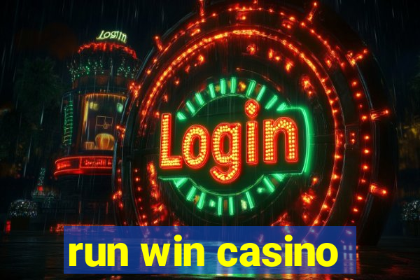 run win casino