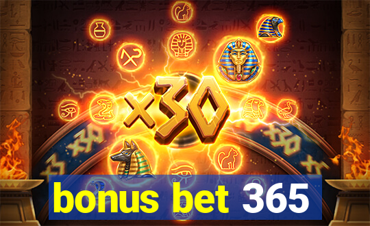 bonus bet 365