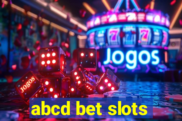 abcd bet slots