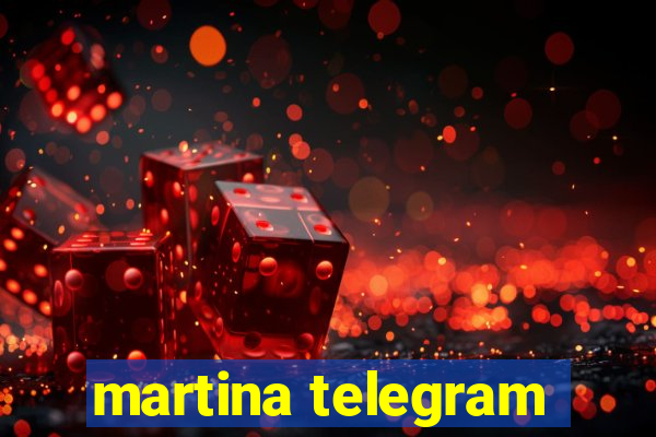 martina telegram