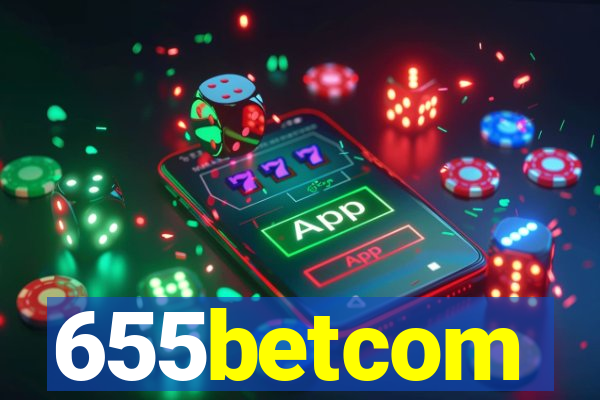 655betcom