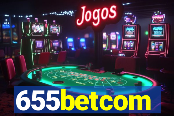 655betcom