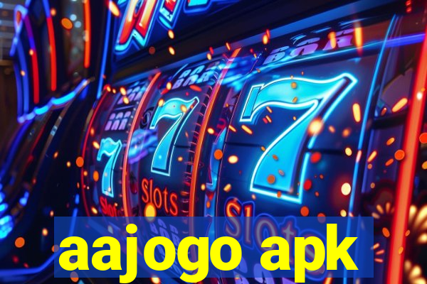 aajogo apk