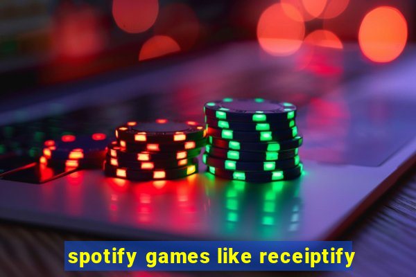 spotify games like receiptify