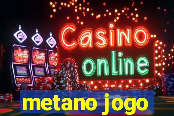 metano jogo