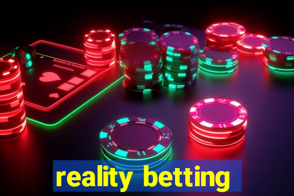 reality betting