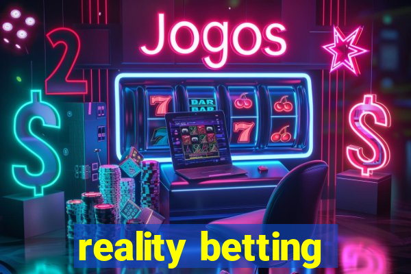 reality betting