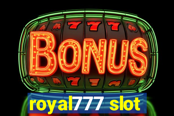 royal777 slot