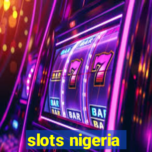 slots nigeria