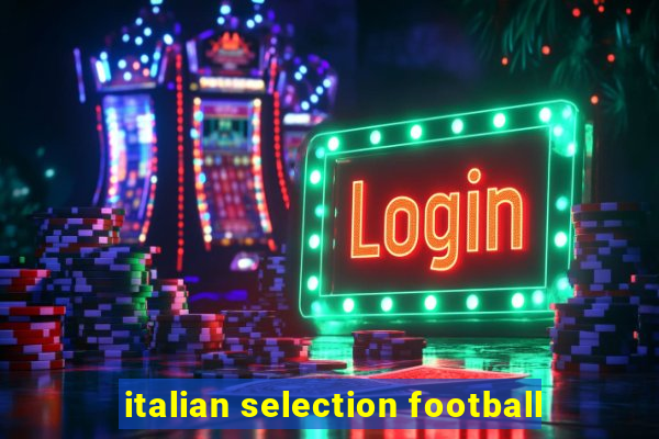 italian selection football